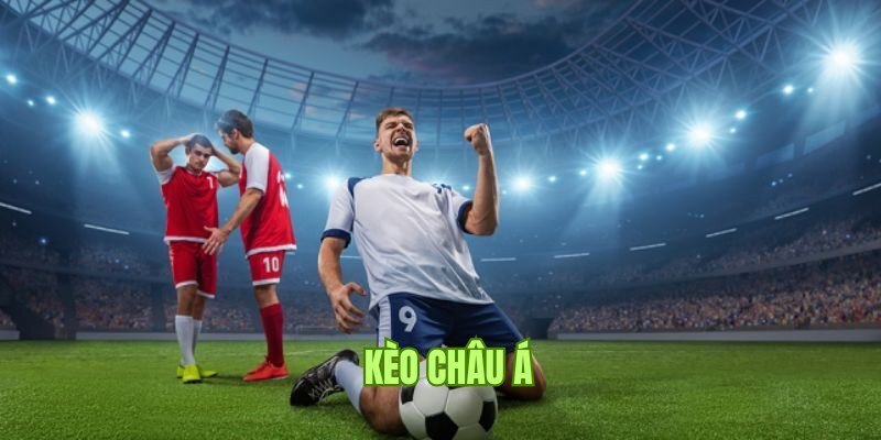 Kèo châu Á tạo sự cân bằng nhằm rút ngắn sự chênh lệch giữa các đội bóng